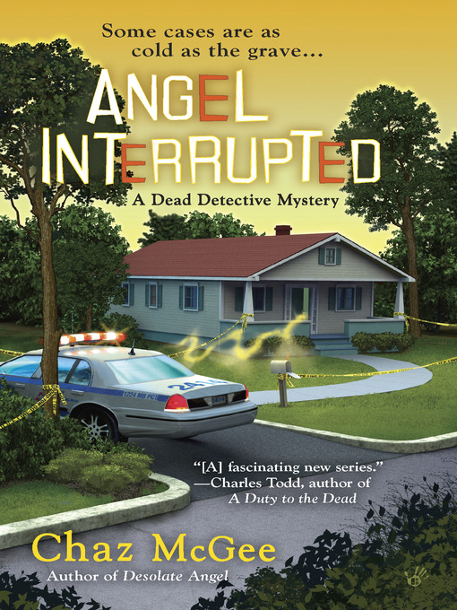 Title details for Angel Interrupted by Chaz McGee - Available